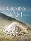 Grains de Sel. Itinéraires dans les salines du littoral bas-normand de la préhistoire au XIXe siècle, 2012, 224 p.