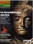 n°8 - mai/juin 2006. Dossier : Le bouddhisme ancien, sur le chemin de l'Éveil.
