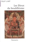 Les Dieux du Bouddhisme : Guide iconographique, rééd. 2006, 360 p.