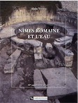 ÉPUISÉ - Nîmes romaine et l'eau, (suppl. Gallia, 57), 2006, 440 p., 226 ill.