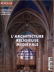 n°319. janv./févr. 2007. L'architecture religieuse médiévale.