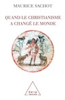 Quand le christianisme a changé le monde. Tome 1, La subversion chrétienne du monde antique, 2007, 464 p.