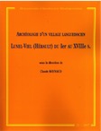 Archéologie d'un village languedocien. Lunel-Viel (Hérault) du Ier au XVIIIe s., (MAM 22), 2007, 408 p.