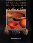 La céramique gallo-romaine entre Loire et Creuse, (31e suppl. RACF), 2007, 320 p., nbr. ill.