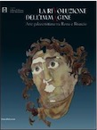 La rivoluzione dell'immagine. Arte paleocristiana tra Roma e Bisanzio, (cat. expo. Gallerie di Palazzo Leoni Montanari, Vincenza, sept.-nov. 2007), 2007, 296 p., 100 ill. coul., 80 ill. n.b.