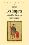 Les Empires. Antiquité et Moyen Âge. Analyse comparée, 2008, 254 p.