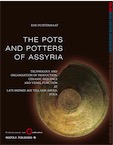 The Pots and Potters of Assyria. Technology and organisation of production, ceramic sequence and vessel function at Late Bronze Age Tell sabi Abyad, Syria, 2008, 608 p., 80 ill. coul.