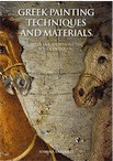 Greek Painting Techniques and Materials from the Fourth to the First Century BC, 2009, 216 p.