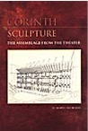 Corinth Sculpture. The Assemblage from the Theater, 2004, 400 p., 92 ill. n.b.