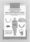 La parure funéraire au Néolithique ancien dans les Bassins parisiens et rhénans. Rubané, Hinkelstein et Villeneuve-Saint-Germain, (Mémoire SPF 49), 2009, 324 p.