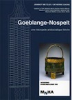 Goeblange-Nospelt. Une nécropole aristocratique trévire, 2009, 559 p.