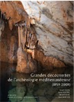 Grandes découvertes de l'archéologie méditerranéenne (1959-2009), 2009, 216 p., 150 ill.