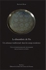 La dinanderie de Fès. Un artisanat traditionnel dans les temps modernes, 2009, 424 p. Livre + DVD-Vidéo