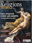 n°30 - janvier-février 2010. Dossier : Des vivants chez les morts, Voyages dans l'au-delà.