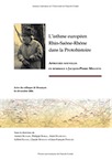 L'isthme européen Rhin-Saône-Rhône dans la Protohistoire. Approches nouvelles en hommage à Jacques-Pierre Millotte, 2010, 376 p.