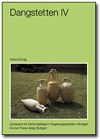 Dangstetten IV. Die Amphoren. Untersuchungen zur Belieferung einer Militäranlage in augusteischer Zeit und zu den Grundlagen archäologischer Interpretation von Fund und Befund, 2010, 320 p.