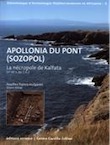 Apollonia du Pont (Sozopol). La nécropole de Kalfata (Ve-IIIe siècle av. J.-C.). Fouilles franco-bulgares (2002-2004), 2010, 300 p.