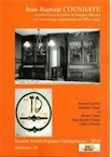 Jean-Baptiste Counhaye. Sa collection à la mairie de Suippes (Marne) et l'archéologie champenoise au XIXe siècle, (Mémoire Société archéologique champenoise, n°18), 2010, 296 p.