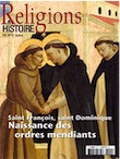 n°5. Avril 2011. Saint François, saint Dominique. Naissance des ordres mendiants.