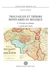 Trouvailles et trésors monétaires en Belgique, X. Province du Hainaut. La période gallo-romaine, (Moneta 126), 2011, 400 p.