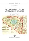 Trouvailles et trésors monétaires en Belgique, XI. Province de Brabant. La période gallo-romaine, (Moneta 127), 2011, 120 p.