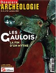 n°21. octobre 2011. Les Gaulois. La fin d'un mythe.