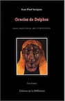 Oracles de Delphes. Choix, traduction du grec et présentation, 2002, 216 p.