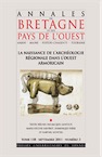La naissance de l'archéologie régionale dans l'ouest armoricain, 2012, 348 p.
