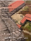 Barzan III. Un secteur d'habitat dans le quartier du sanctuaire du moulin du Fâ à Barzan, (Suppl. Aquitania 27), 2012, 2 vol.