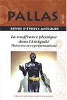 88. La souffrance physique dans l'Antiquité. Théories et représentations, 2012, 276 p.