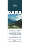 Economies, sociétés et espaces en Alpe : la grotte des Balmes à Sollières-Sardières (Savoie) du Néolithique moyen 2 à l'âge du Fer, (DARA 36), 2012, 388 p., 243 fig.