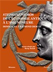 Stephanèphoros. De l'économie antique à l'Asie mineure. Hommages à Raymond Descat, Bordeaux, 2012, 421 p.