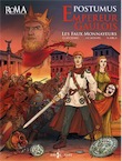 Postumus, Empereurs Gaulois. Les Faux Monnayeurs, 2013, 64 p. Bande dessinée