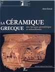 La céramique grecque aux époques géométrique et orientalisante (XIe-VIe siècle av. J.-C.), 2013, 304 p.