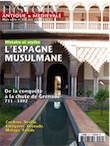 n°35. Juin 2013. Espagne musulmane. De la conquête à la chute de Grenade, 711-1492.