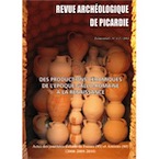 n°1-2, 2013. Des productions céramiques de l'époque gallo-romaine à la Renaissance, (actes journées d'étude de Fosse et Amiens (2008-2009-2010)).