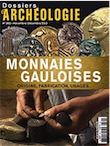 n°360. Novembre-Décembre 2013. Monnaies gauloises. Origine, fabrication, usages.
