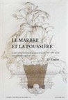 Le marbre et la poussière. Le patrimoine funéraire de la Suisse romande, XIVe‐XVIIIe siècles. Vaud – Neuchâtel – Fribourg – Valais ‐ Jura, (CAR 143‐144), 2013. 2 volumes