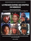 Le premier empire des steppes en Mongolie. Histoire du peuple Xiongnu et étude pluridisciplinaire de l'ensemble funéraire d'Egyin Gol, 2013, 384 p.