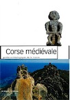 Corse médiévale, (D. Istria), 2014, 136 p., 200 ill.