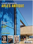 n°16, juillet 2014. La musée départemental Arles antique.