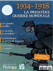 Histoire junior Hors Série n°1, mars 2014 - 1914-1918, la Première Guerre Mondiale.