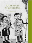 Arpenteurs & géomètres. Dix portraits de l'Antiquité au XVIIIe siècle, Volume 1, 2014, 120 p.