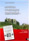 Notitia utriusque Vasconiae. Connaissance des deux Vasconies..., 2014, traduction de J.B. Orpustan