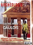 n°367. Janvier-Février. 2015. Cultes et rites chez les Gaulois.