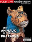 L'ojet d'Art Hors Série n°85, décembre 2014. Des animaux et des pharaons.