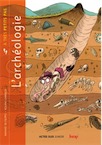 L'archéologie à très petits pas, 2015, 32 p. Ouvrage jeunesse à partir de 6 ans.