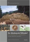 Der Altenberg bei Füllinsdorf. Eine frühe Adelsburg des 11. Jahrhunderts, 2013, 435 p.