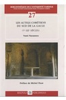 Les autels chrétiens du Sud de la Gaule (Ve-XIIe siècles), (Bibliothèque de l'Antiquité Tardive 27), 2015, 604 p.