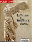 Hors Série n°87, mars 2015. La victoire de Samothrace.